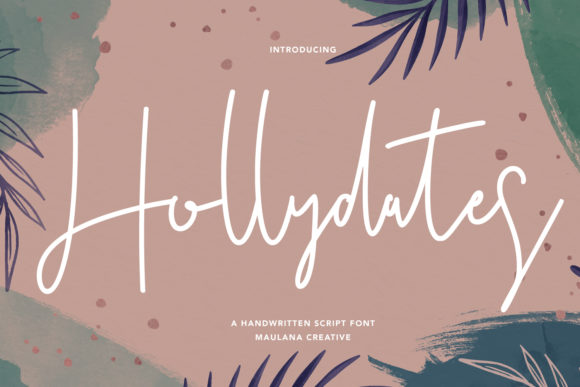 Hollydates: A Stylish Script Font for Editorial Elegance
