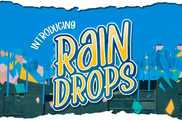 Raindrops Font: A Versatile Typeface for Stronger Campaigns