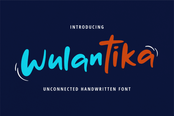 Wulantika: A Brushed Handwritten Font